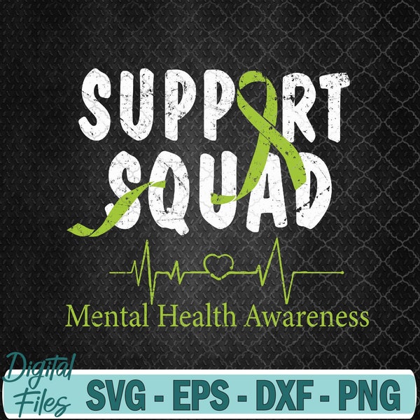 Support Squad Mental Health Awareness Green Ribbon Svg File, Digital Download