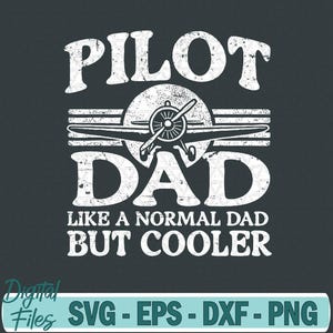 Pilot Dad | Airplane, Aviation Aircraft & Plane Svg File, Digital Download