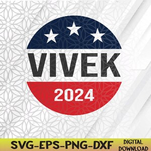 Vivek Ramaswamy 2024, Ramaswamy for Presidential Election Svg, Eps, Png, Dxf, Digital Download