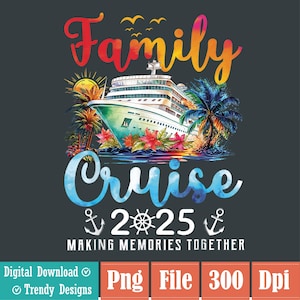Family Cruise Matching Family Cruise Ship Vacation Trip 2025 Png, Family Cruise Png, Senior Png, Sublimation Design