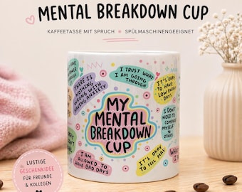 Mug with saying – “My Mental Breakdown” – Gift for girlfriend – Funny coffee mug – Office humor gift