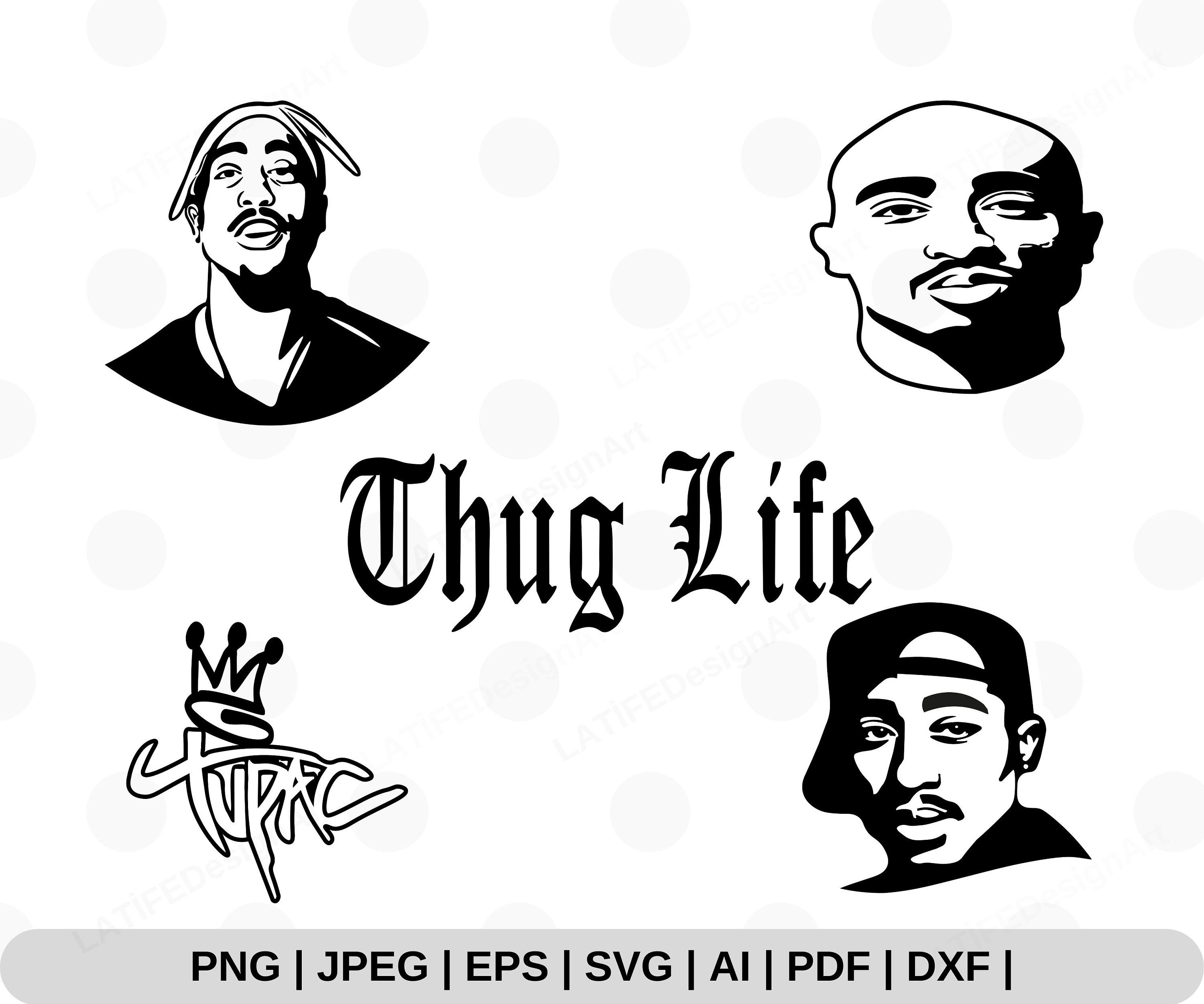 Tupac 2pac Svg Tupac Shakur Svg Bundle Thug Life
