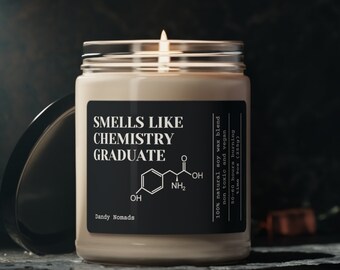 Smells Like Chemistry Graduate Scented Candle, Gift for Future Chemist, Chemistry Student Gift, Graduation Gift for Son Daughter, Soy Candle