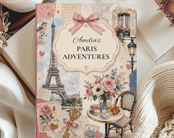 Personalized Paris Travel Journal, Custom Paris Adventure Notebook, Paris Gift for Girls, Romantic France Trip Diary