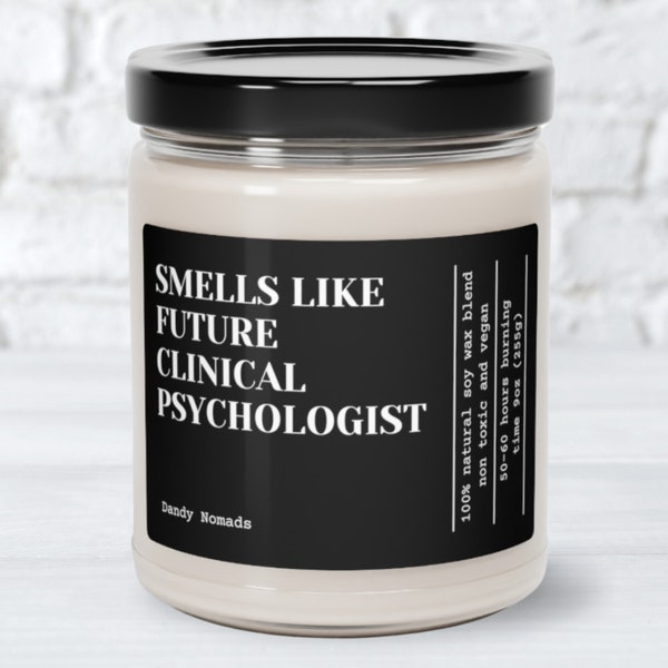 Smells Like Future Clinical Psychologist Candle, Scented Soy Candle, Graduation Gift, Grad Party Gift, College Graduation Psychology Student