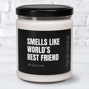 Best Friend Scented Candle, Funny Gift for Best Friend, Birthday Gift, Friendship Gift for Him, Christmas Gift Best Friend Appreciation Gift