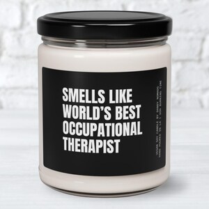 Occupational Therapist Appreciation Gift, Scented Candle Gift for OT Appreciation Gift Occupational Therapist Thank You OT Graduation Gift