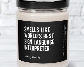 Sign Language Interpreter Scented Candle Gift for ASL Interpreter, Terp Graduation Gift