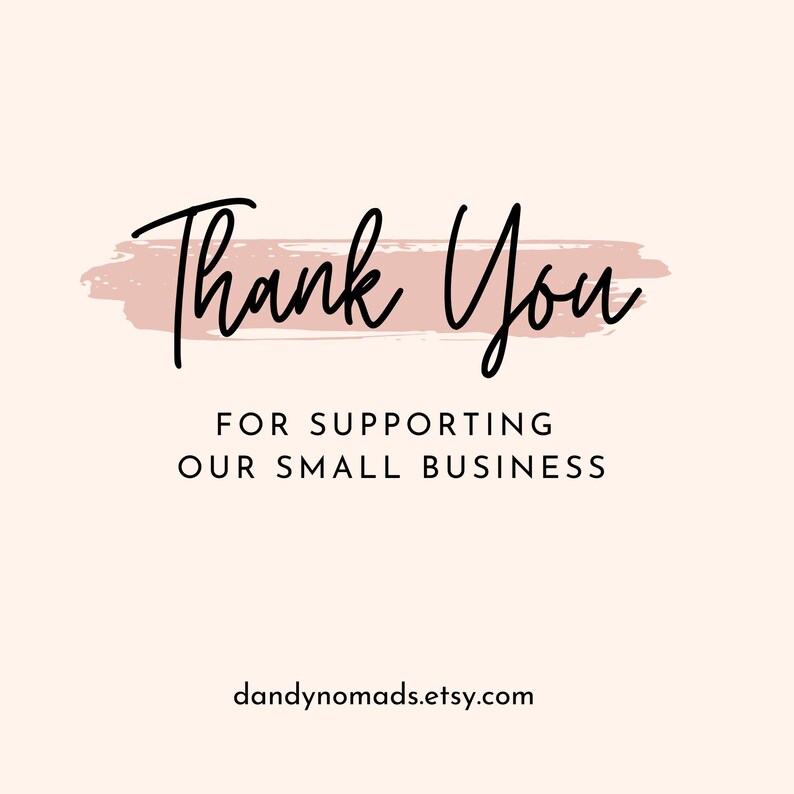 Puede incluir: Gr&aacute;fico digital con las palabras "Thank You" en escritura negra sobre una pincelada rosa. Debajo, el texto dice "FOR SUPPORTING OUR SMALL BUSINESS" y la URL de la tienda Etsy.