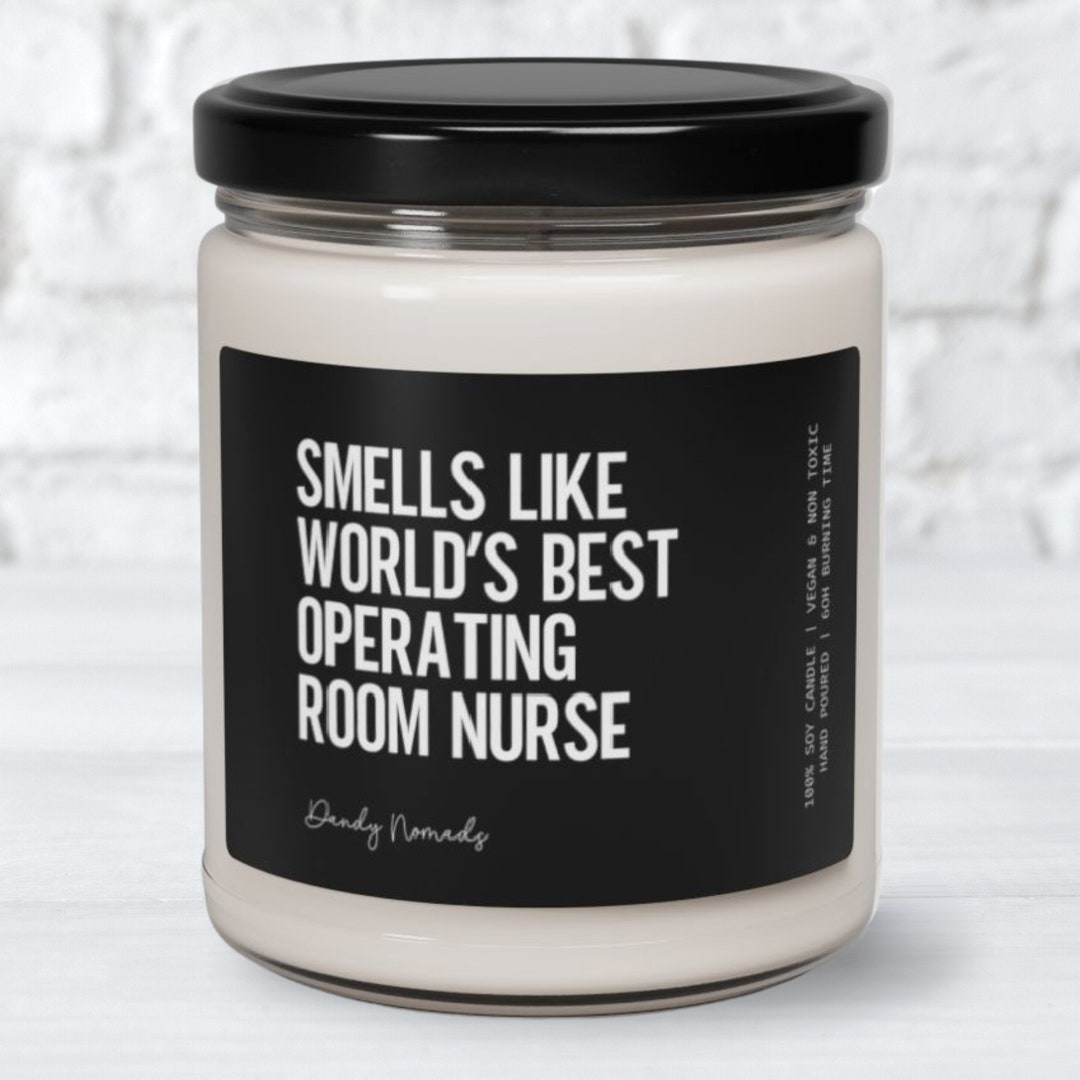 Operating Room Nurse Gift, Scented Candle Gift for OR Nurse, Graduation ...