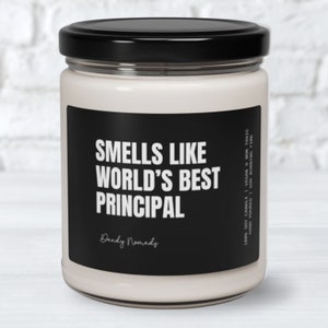 Principal Candle, Gift for Principal Teacher, Smells Like World's Best Principal Candle, Principal Appreciation Gift, Principal Retirement