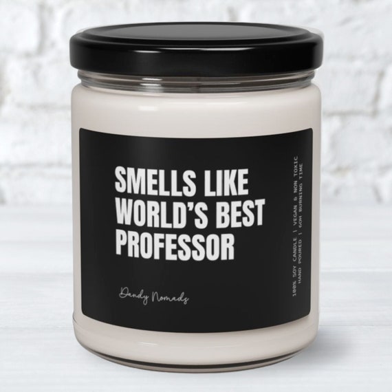 Professor Scented Candle, Gift for Best Professor, Christmas Gift, University Professor Retirement, New Professor Gift, Tenured Professor