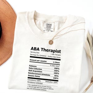 Funny ABA Therapist Nutrition Facts Shirt, BCBA Gift, ABA Therapy Comfort Colors T-Shirt
