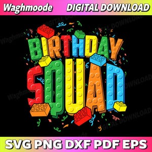 Könnte beinhalten: Eine farbenfrohe digitale Download-Grafik mit den Worten "BIRTHDAY SQUAD" in einer Schriftart im Blockstil, mit Konfetti und Akzenten im Blockstil. Die Grafik befindet sich auf schwarzem Hintergrund und enthält den Text "SVG PNG DXF PDF EPS".