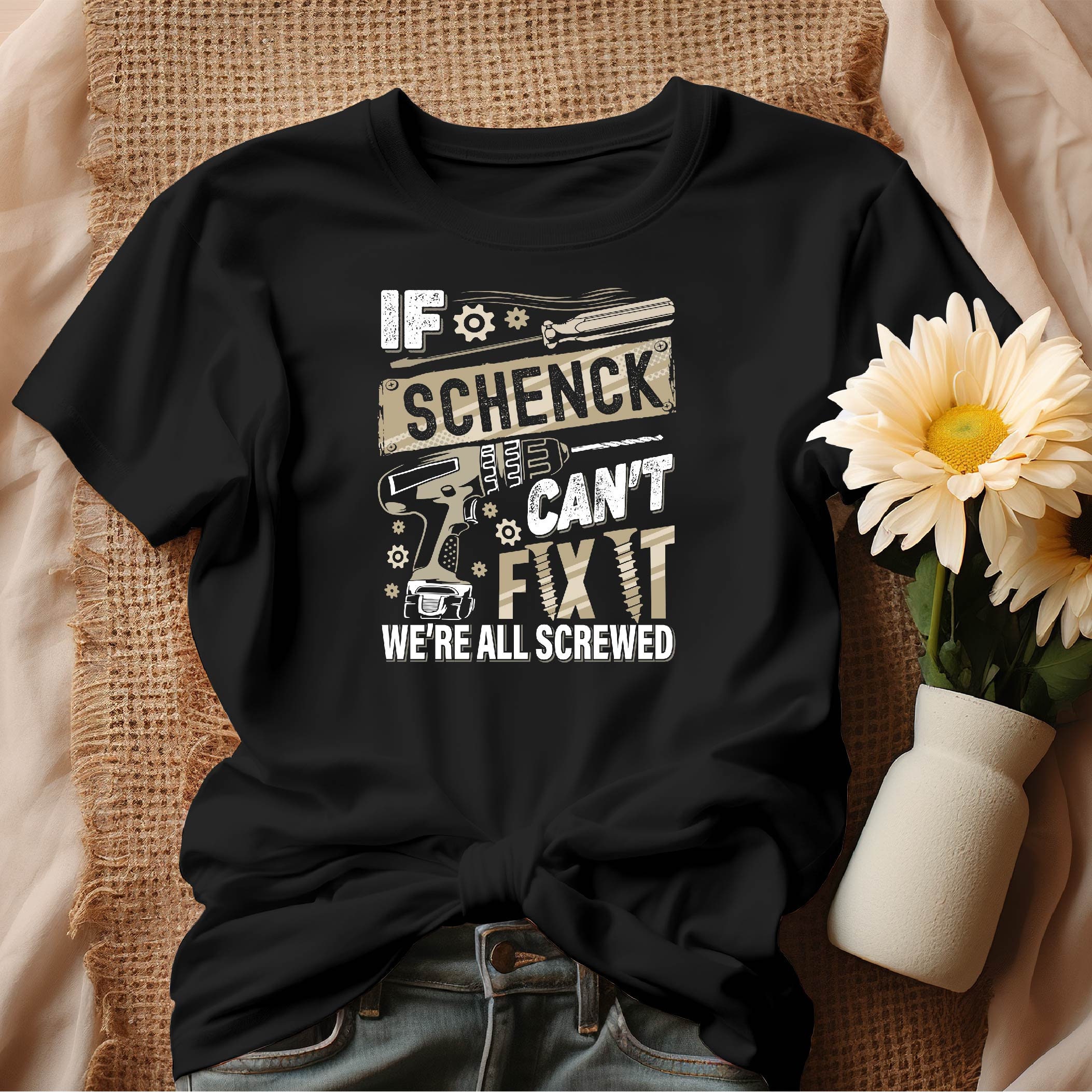 Schenck Last Name If Schenck Can't Fix It Svg, Happy Father's Day Svg ...