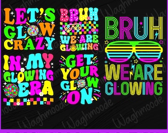 Paquete de disfraces de fiesta de cumpleaños "Let's Crazy" con brillo SVG, "Bruh We Are Glowing" SVG, fiesta de cumpleaños SVG, fiesta de colores SVG, PNG, descarga instantánea