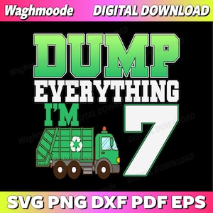 Recycling Trash 7 Years Old Garbage Truck 7th Birthday Boy Svg, Garbage truck Svg, Trash Truck Birthday Svg, Png, Dxf, Eps, Digital download