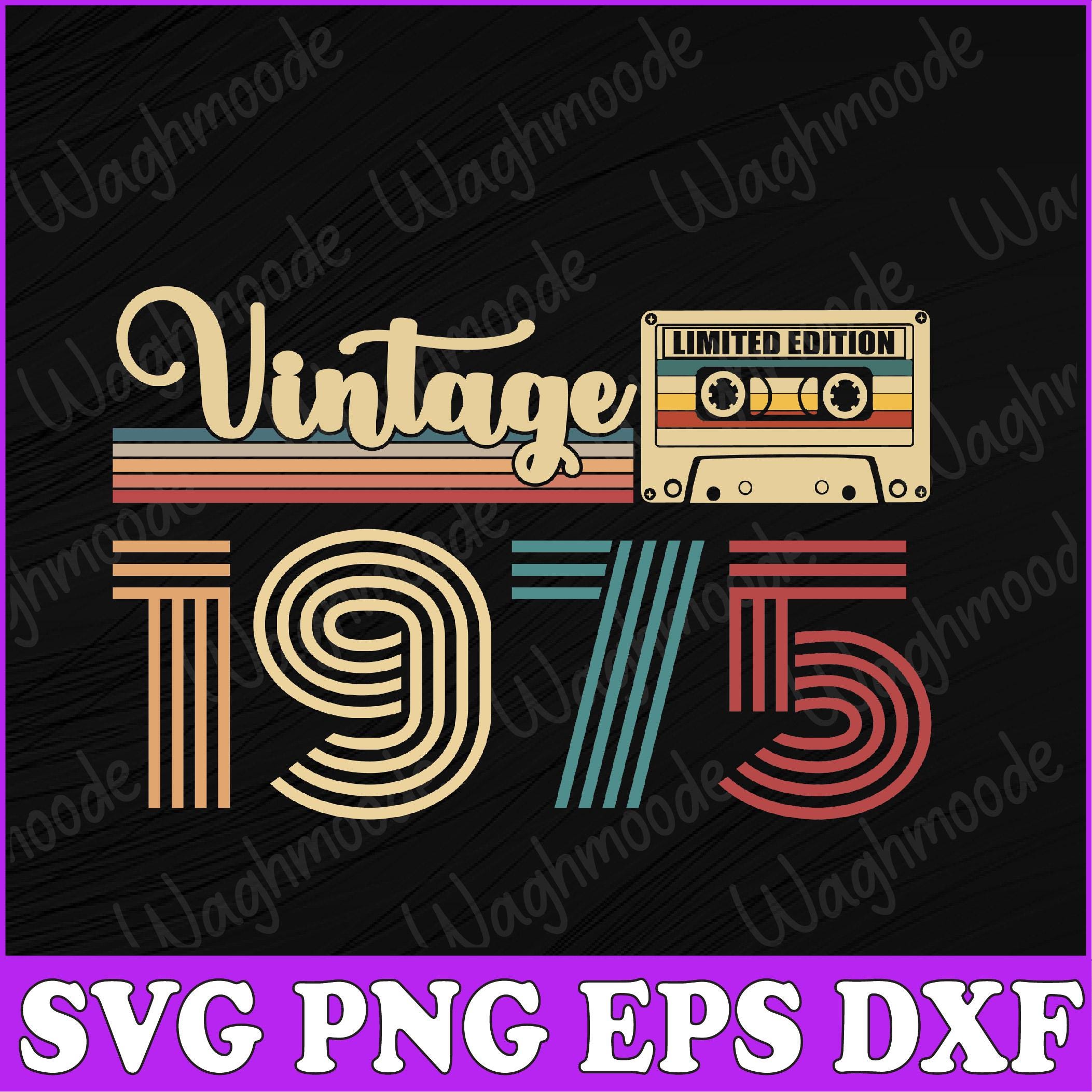 Vintage 1975 51st Birthday Svg 51 Years Old Svg, Vintage 1975 Svg
