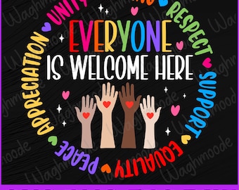 May include: A colorful circle graphic with the words "Everyone is welcome here" in the center. The circle is surrounded by words like "unity", "loving", "respect", "support", "equality", "peace", and "appreciation".