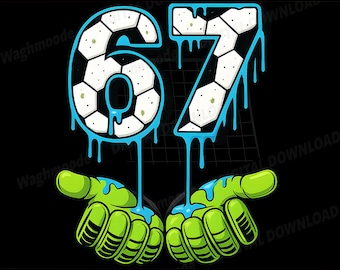 Soccer 67 Six Seven Funny Gen Alpha Meme Drip Png, Soccer 67 Meme Png, Funny Gen Alpha Drip Png Design, Cool Football Meme Png