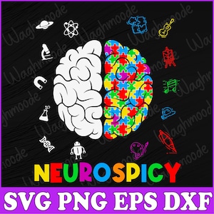 Neurospicy Neurodiversity Brain Autism Awareness Adhd Svg, Autism Awareness Svg, Autism Svg, Neurodiversity Svg, Png, Eps, Instant Download