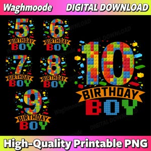 May include: Digital download featuring colorful birthday designs for ages 5, 6, 7, 8, 9, and 10. Each design includes a number constructed from toy blocks, with "BIRTHDAY BOY" text. The image is on a black background with confetti.