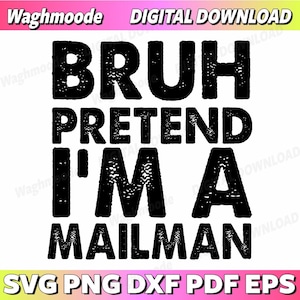 Bruh Pretend I&#39;m A Mailman Matching Costume Halloween Svg, Spo-oky Vibes Svg, Halloween Svg, Kids Halloween Svg, Png, Eps, Digital download