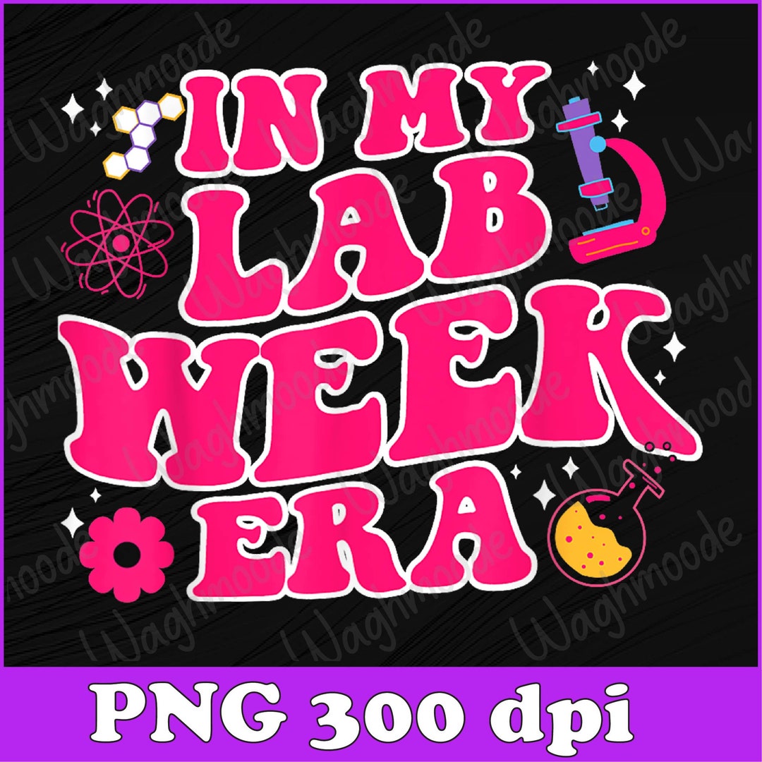 In My Lab Week Era Laboratory Scientist Blood Bank Lab Week Png, Retro