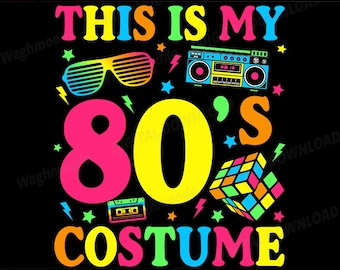 This Is My 80s Costume 80's 90's Party Svg, Gift For Music Lover Svg, Retro Cassette Svg, This Is My 80s Svg, Png, Dxf, Eps,Instant Download