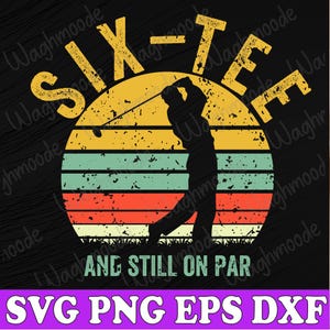Könnte beinhalten: Ein Retro-Grafikdesign mit einer Silhouette eines Golfers vor einem Sonnenuntergangs-Hintergrund. Der Text lautet "SIX-TEE AND STILL ON PAR".