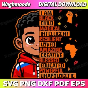 Könnte beinhalten: Digitaler Download-Grafik mit einer Cartoon-Illustration eines schwarzen Kindes mit dem Text "I AM BLACK CHILD MAGICAL INTELLIGENT RESILIENT LOVED AMAZING CREATIVE BLESSED EDUCATED POWERFUL UNAPOLOGETIC" in Orange. Das Bild enthält einen orangefarbenen Faust, Sterne und eine Umrisslinie von Afrika.