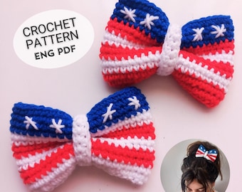 Crochet Patriotic Bow Pattern: 4th of July Hair Clip, Keychain (PDF Pattern)