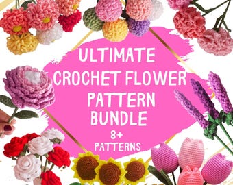 May include: An assortment of colorful crochet flowers, including roses, sunflowers, and tulips, are displayed. The image features the text "ULTIMATE CROCHET FLOWER PATTERN BUNDLE" with "8+ PATTERNS" below. The flowers are in various shades of pink, yellow, and red.