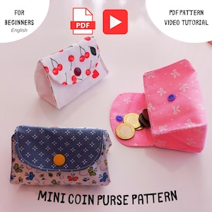 May include: Three handmade mini coin purses in different patterns. One is white with red cherries, another is blue with white floral designs, and the third is pink with white bows. The pink purse is open, revealing several coins. Text reads "Mini Coin Purse Pattern".