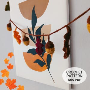 Crochet Fall Garland Pattern PDF with oak leaves and acorns, DIY crochet autumn garland for rustic home decor, handmade crochet leaf and acorn design, beginner friendly crochet tutorial with step by step photos, instant download digital crochet pattern for Thanksgiving decorations, farmhouse mantel garland, cozy crochet wall hanging, eco-friendly reusable fall decor, DIY crochet home project, unique handmade gift idea, autumn crochet table and party decoration.
