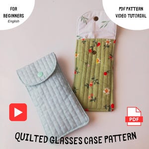 Handmade quilted glasses case with flap, beginner sewing project. Soft padded fabric eyeglass pouch with lining, quilted texture, and secure flap closure. PDF sewing pattern sample shown, protective sunglasses case, cute fabric craft gift idea.