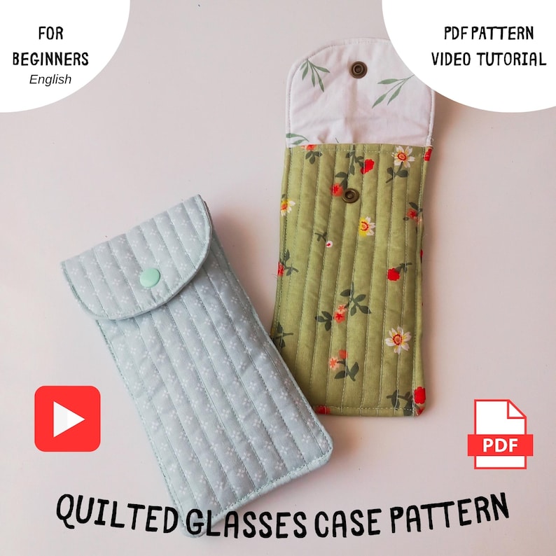 Handmade quilted glasses case with flap, beginner sewing project. Soft padded fabric eyeglass pouch with lining, quilted texture, and secure flap closure. PDF sewing pattern sample shown, protective sunglasses case, cute fabric craft gift idea.