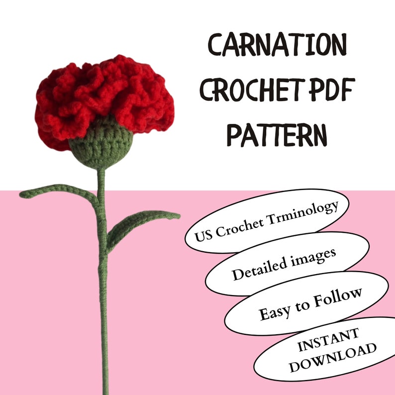 May include: A crochet pattern for a red carnation flower. The pattern includes US crochet terminology, detailed images, and easy-to-follow instructions. The pattern is available for instant download.