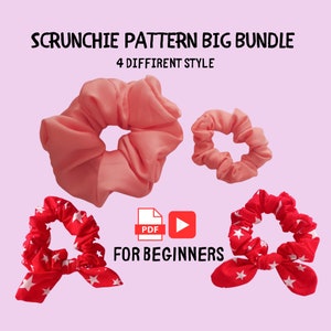 Scrunchie Pattern Big Bundle EASY For Beginners |  Sewing 4 Diffirent Style  Scrunchie Pdf Pattern | How to Sew Scrunchy Sewing Tutorials