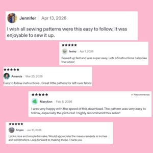 May include: Pink background with customer reviews for a sewing pattern. Reviews include comments about ease of use, clear instructions, and satisfaction with the product. The reviews are dated from January to April 2026.