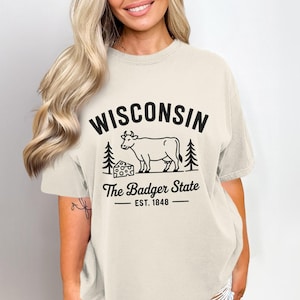 Wisconsin Badger State Tee, Cute Cow T-Shirt, Funny Cheese Shirt, Wisconsin Gift, State Pride Shirt, Badger T-Shirt, Est 1848
