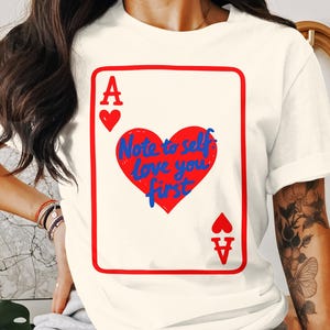 Hartenaas T-shirt, Love Yourself First, Trendy zomershirt, kaart-T-shirt, leuke trendy zomertop, zomershirt, mode-T-shirt