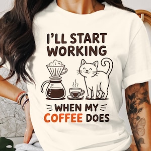 Cat Coffee T-Shirt: Funny Sarcastic Kitty Cafe Tee