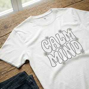 T-Shirt Calm Mind Retro Wavy Bubble Font Pastel Daisies Screen Print Aesthetic image 8
