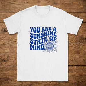 T-Shirt You Are A Sunshine State Of Mind Retro Blue Wavy image 1