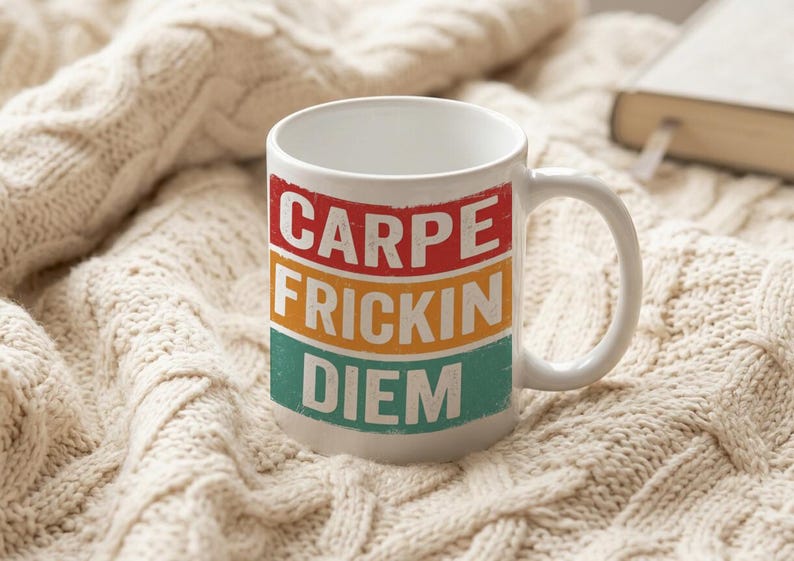Mug Carpe Frickin Diem Retro Colored Design image 4