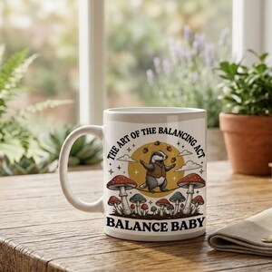 Badger On Tightrope With Mushrooms And Quote The Art Of The Balancing Act Mug image 2