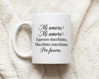 Mug Mi amore Espresso macchiato Por favore quote