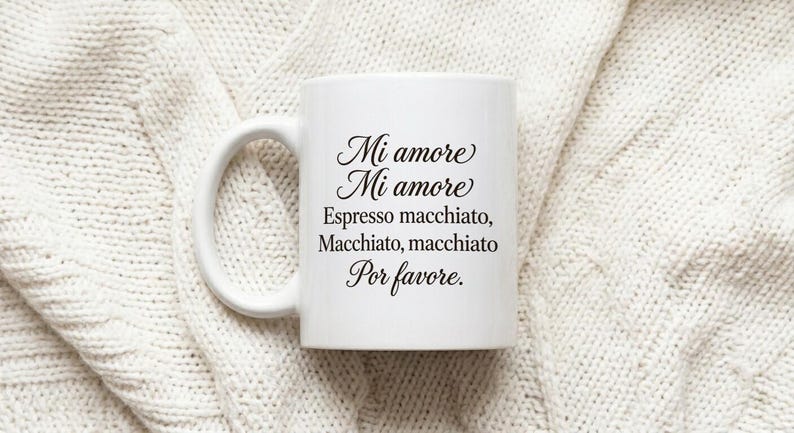 Mug Mi amore Espresso macchiato Por favore quote image 1