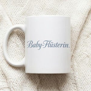 Mug for educators/midwives - Baby Whisperer - Gift image 1